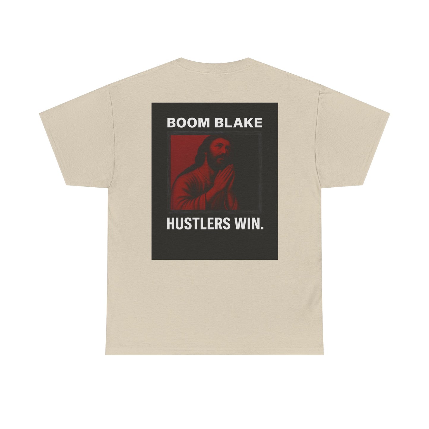 HUSTLERS WIN. Tee – Boom Blake Official Drop