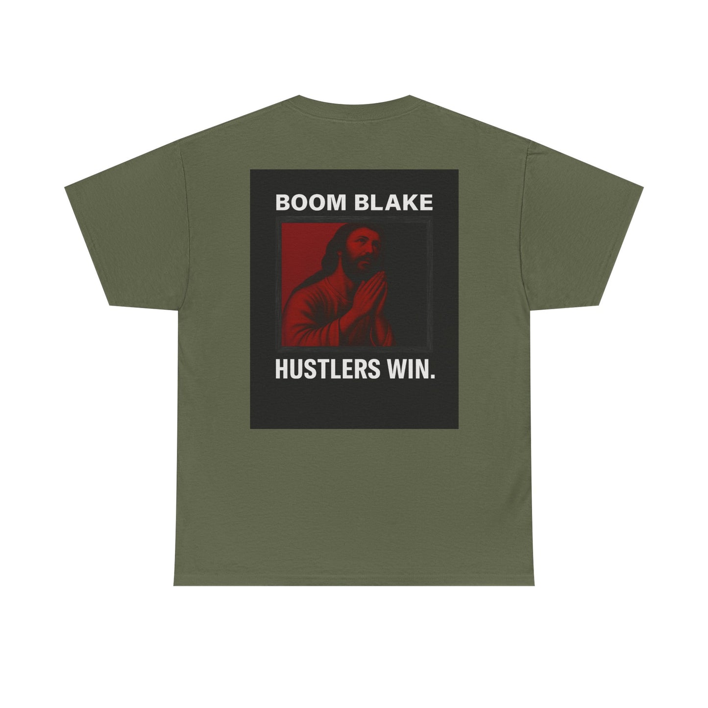 HUSTLERS WIN. Tee – Boom Blake Official Drop