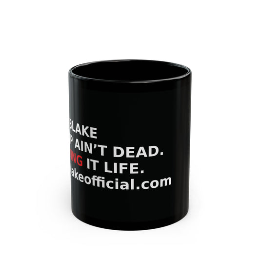 Boom Blake “Hip Hop Ain’t Dead” Black Mug – 11oz