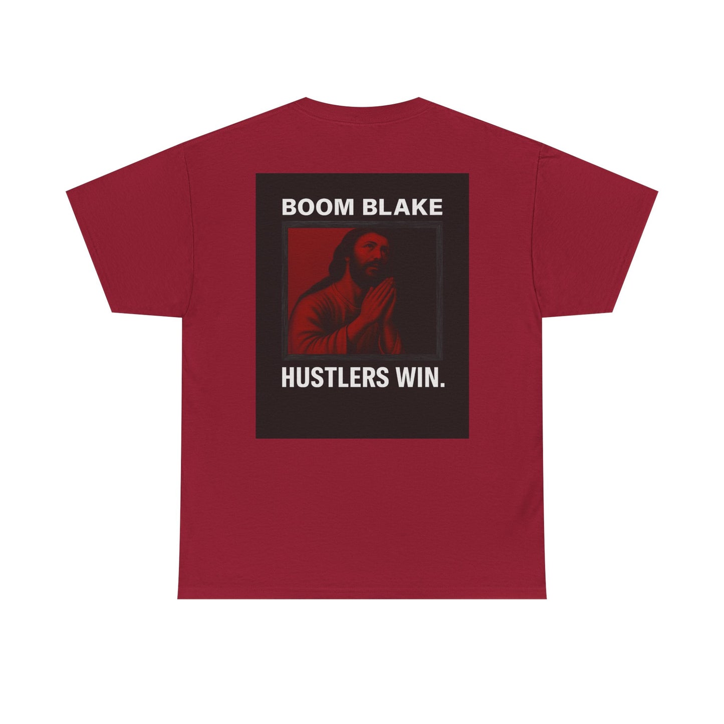 HUSTLERS WIN. Tee – Boom Blake Official Drop