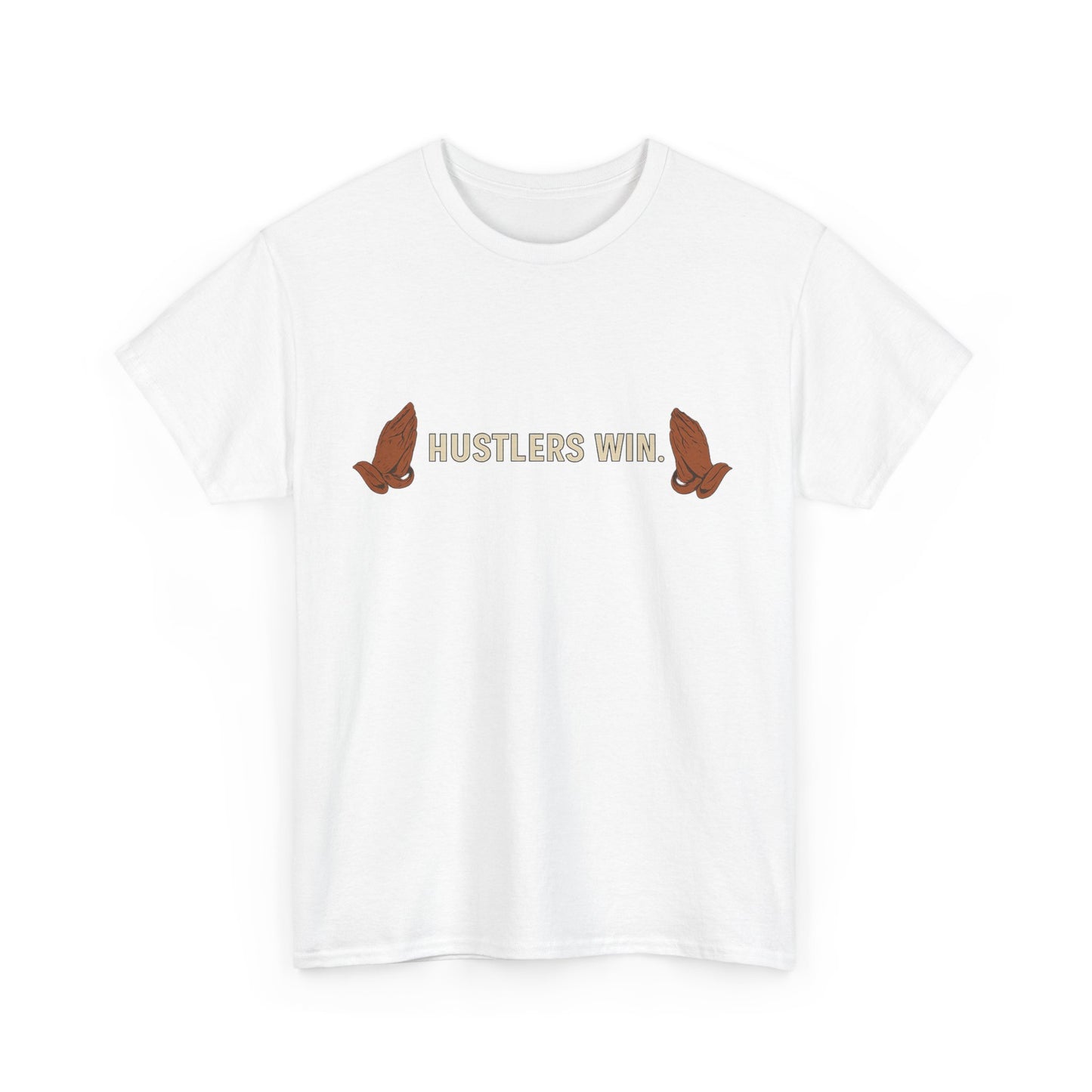 HUSTLERS WIN. Tee – Boom Blake Official Drop