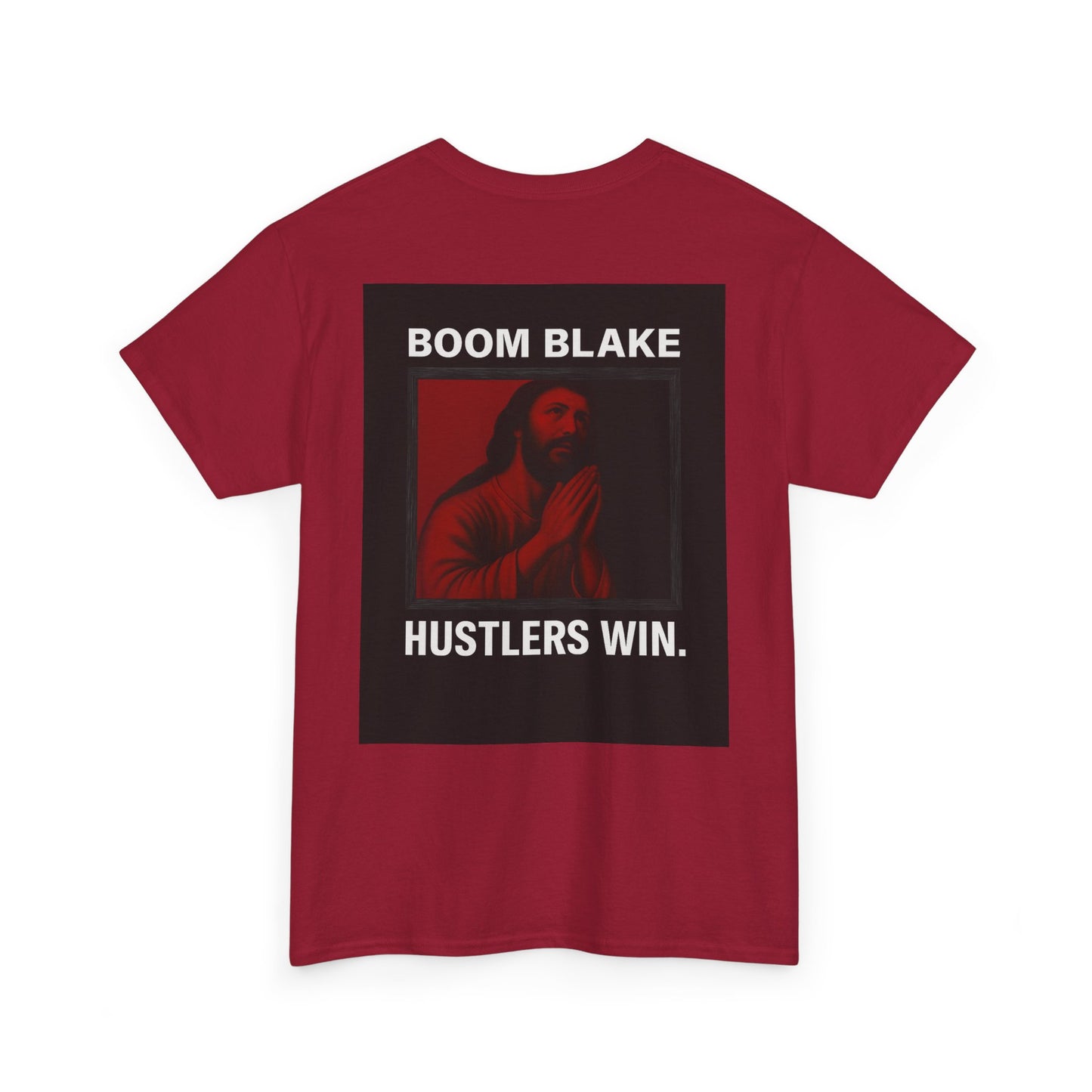 HUSTLERS WIN. Tee – Boom Blake Official Drop