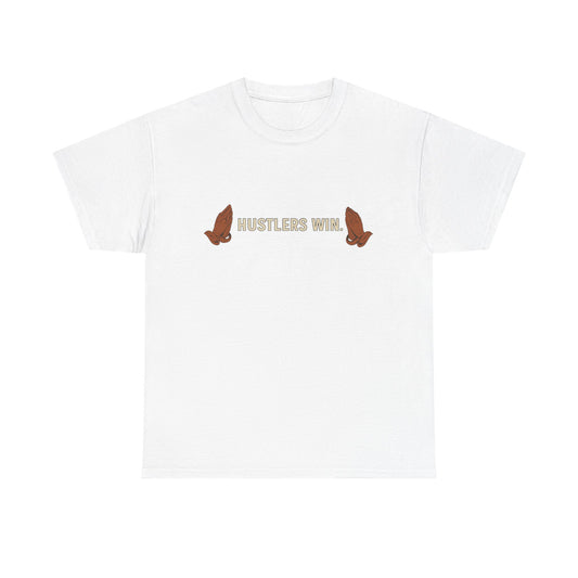 HUSTLERS WIN. Tee – Boom Blake Official Drop